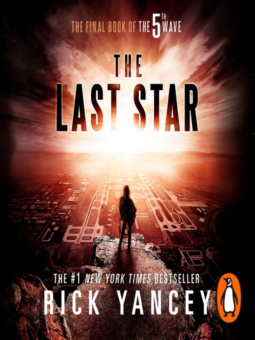 Title details for The 5th Wave--The Last Star (Book 3) by Rick Yancey - Available